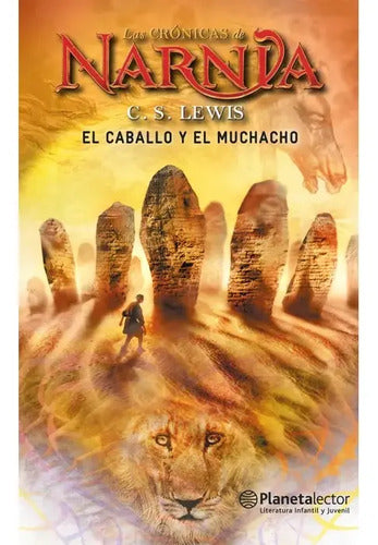 El Caballo Y El Muchacho Cronicas De Narnia 3 / C.s. Lewis