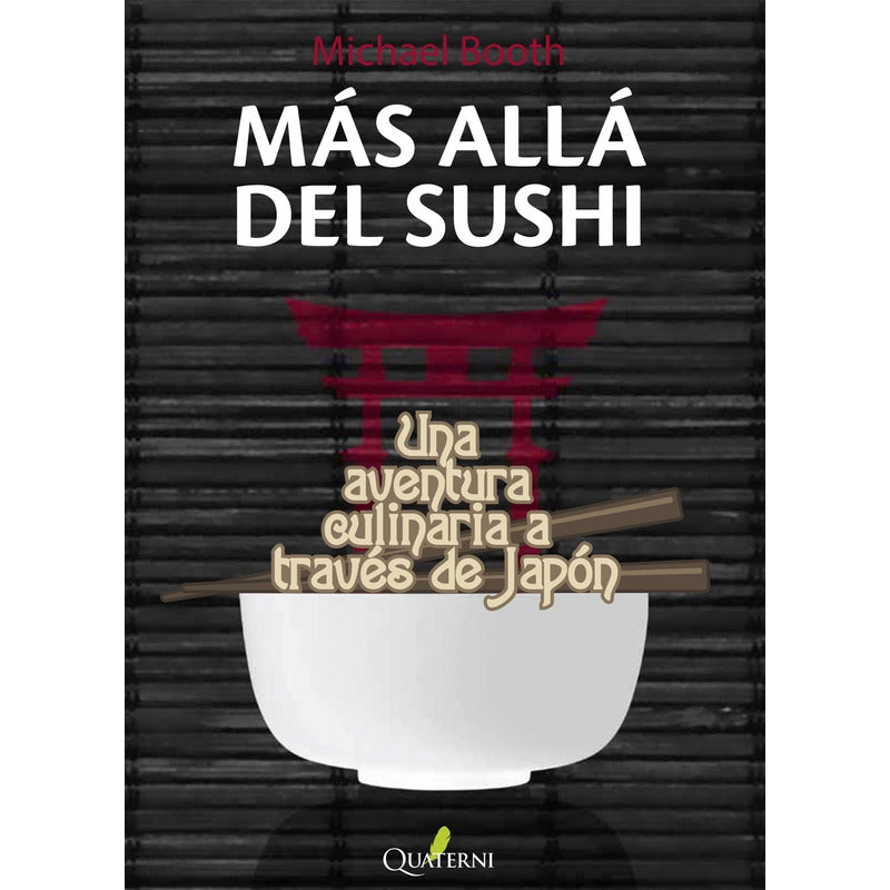 Mas Alla Del Sushi / Michael Booth
