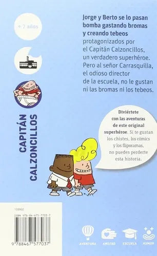 Las Aventuras Del Capitan Calzoncillos / Dav Pilkey