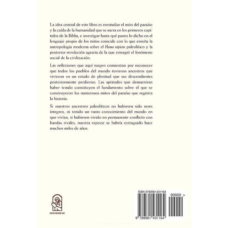 Ventura Y Desgracia Del Homo Sapiens / Gastón Soublette