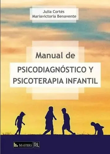 Manual De Psicodiagnóstico Y Psicoterapia Infantil / Cortés