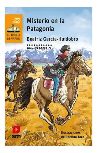 Misterio En La Patagonia / Beatriz Garcia Huidobro