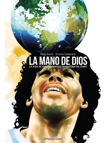 Maradona La Mano De Dios (gráfica) / Baron Y Carbonetti