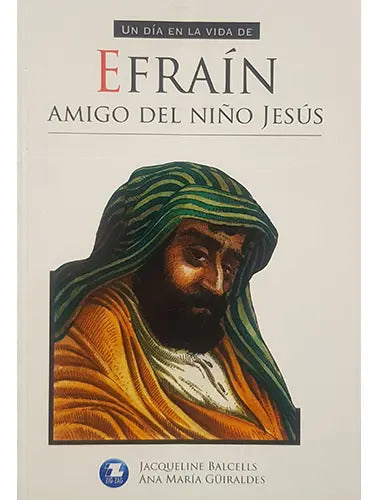 Efrain Amigo Del Nino Jesus / Balcells Y Güiraldes