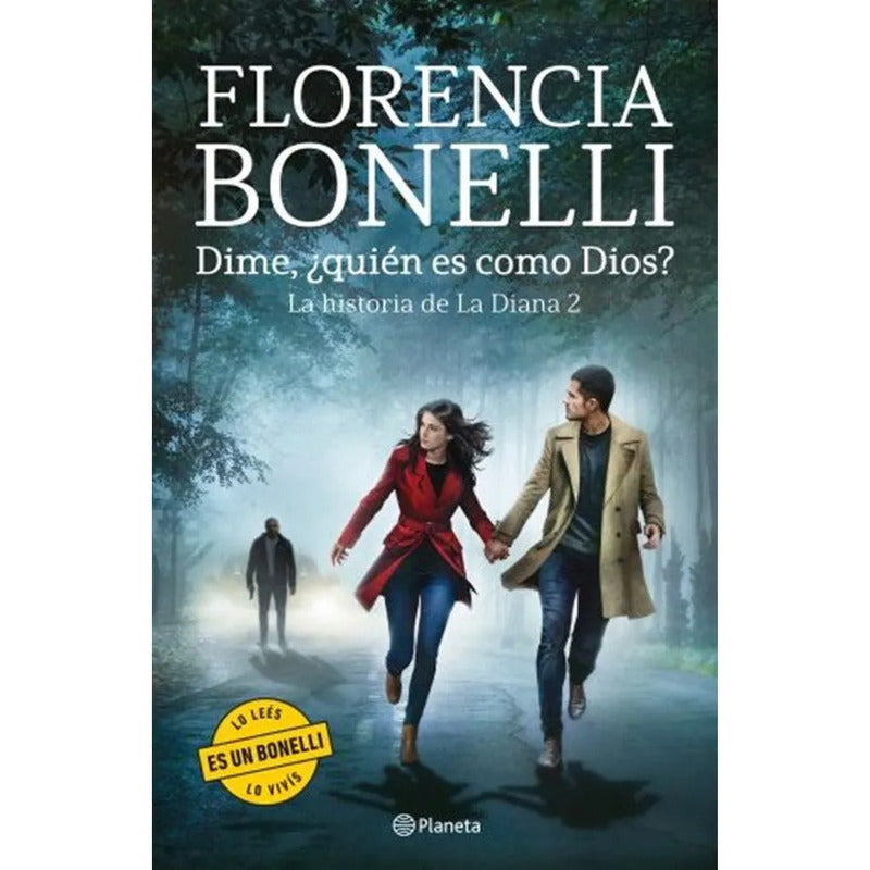 Dime Quien Es Como Dios / Florencia Bonelli