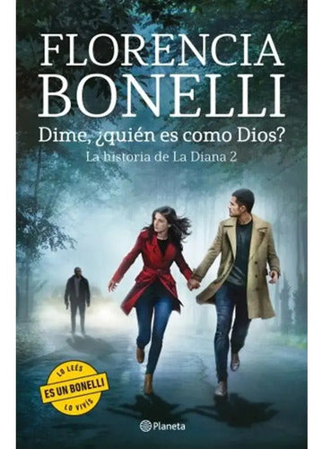 Dime Quien Es Como Dios / Florencia Bonelli