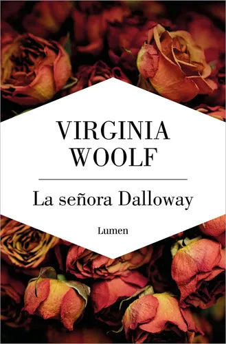 La Señora Dalloway / Virginia Woolf