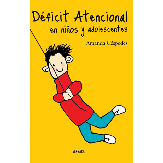 Deficit Atencional En Niños Y Adolescentes / Amanda Cespedes