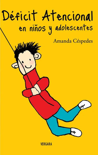 Deficit Atencional En Niños Y Adolescentes / Amanda Cespedes
