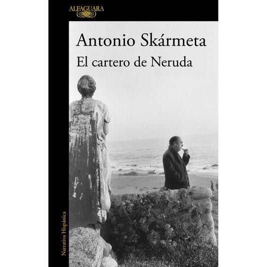 El Cartero De Neruda / Antonio Skármeta