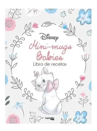 Disney Mini Mugs Babies + Libro De Recetas