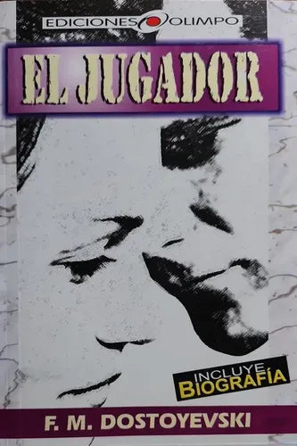 El Jugador / Fiodor Dostoievski