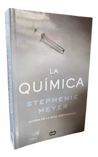 La Quimica / Stephenie Meyer