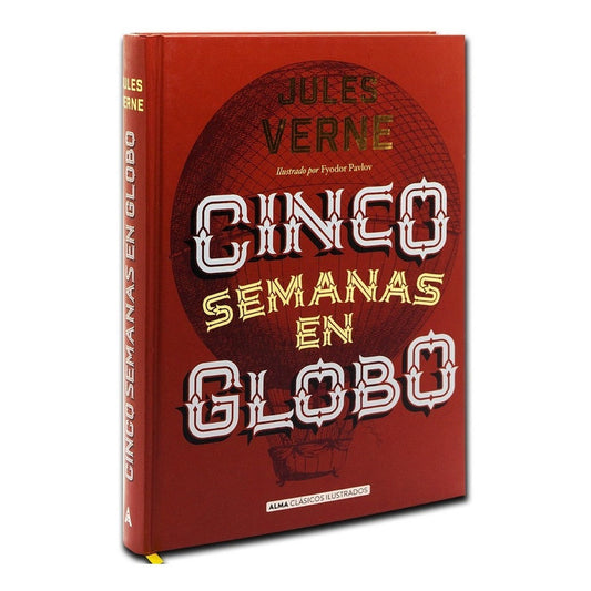 Cinco Semanas En Globo (ilust. Tapa Dura) / Verne