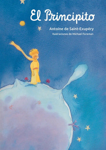 El Principito (tapa Dura) / Antoine De Saint-exupéry