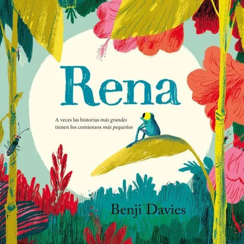 Rena (tapa Dura) / Benji Davies