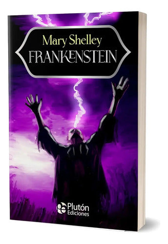 Frankenstein / Mary Shelley