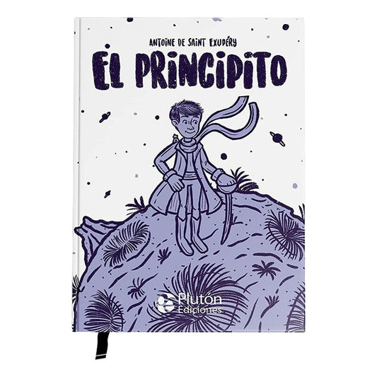 El Principito (tapa Dura) / Antoine De Saint-exupéry