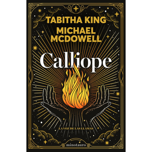 Calliope. La Voz De Las Llamas / Michael Mcdowell