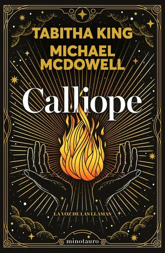 Calliope. La Voz De Las Llamas / Michael Mcdowell