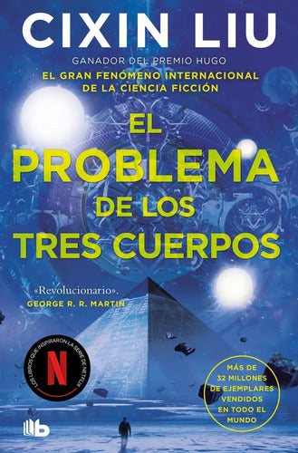 El Problema De Los Tres Cuerpos / Liu Cixin