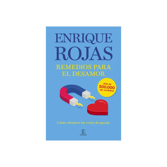 Remedios Para El Desamor / Enrique Rojas
