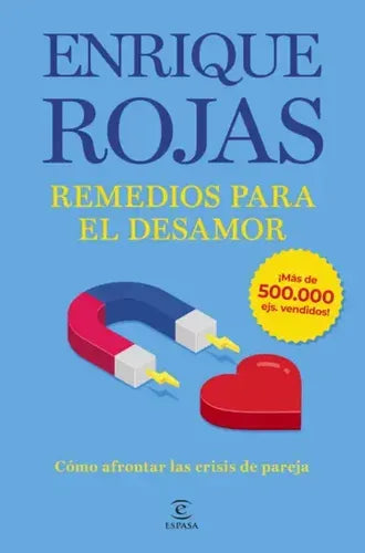 Remedios Para El Desamor / Enrique Rojas