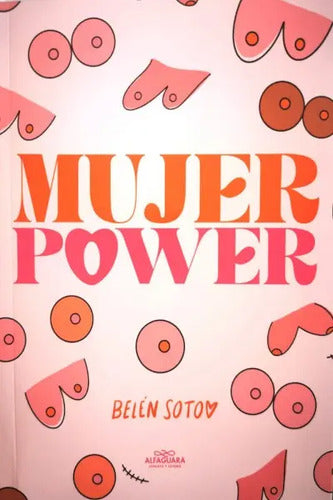 Mujer Power. Empoderate De Ti / Belen Soto