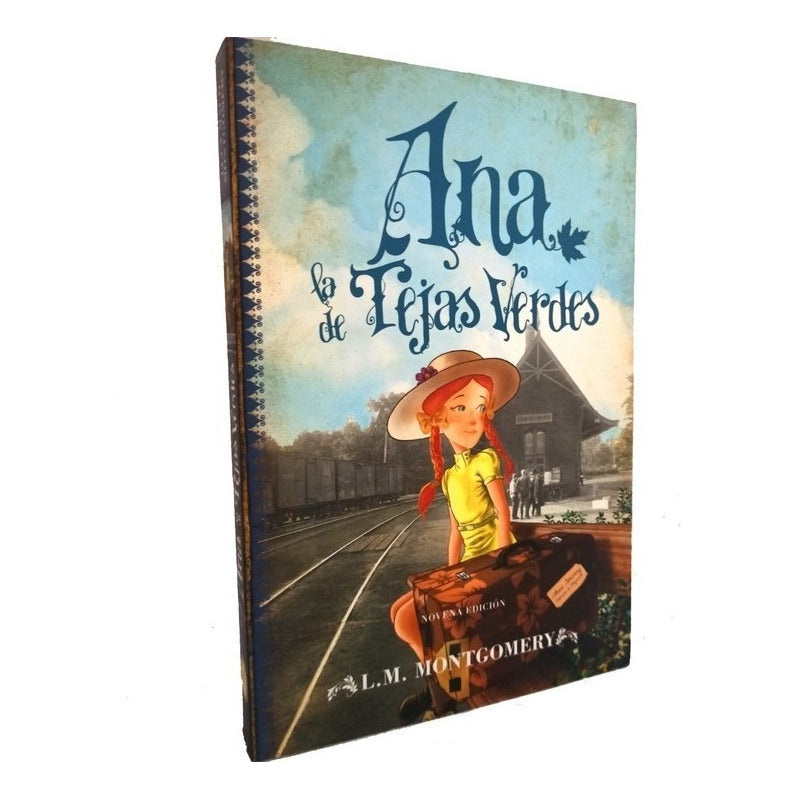 Ana La De Tejas Verdes / Lucy Maud Montgomery