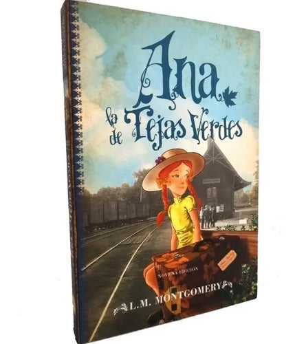 Ana La De Tejas Verdes / Lucy Maud Montgomery