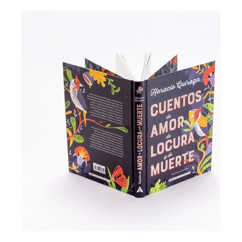 Cuentos De Amor De Locura Y De Muerte (tapa Dura) / Quiroga