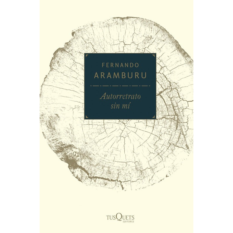 Autorretrato Sin Mí / Fernando Aramburu