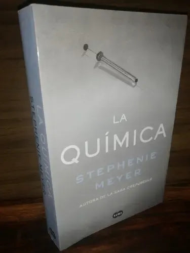 La Quimica / Stephenie Meyer