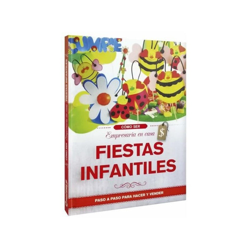Fiestas Infantiles Paso A Paso (tapa Dura) / Lexus