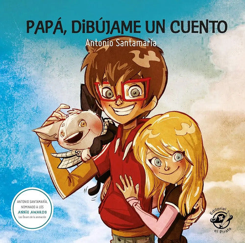 Papá, Dibújame Un Cuento / Antonio Santamaría