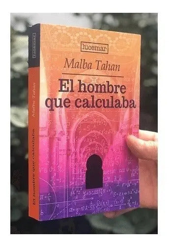 El Hombre Que Calculaba / Malba Tahan