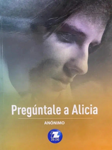 Preguntale A Alicia / Anonimo