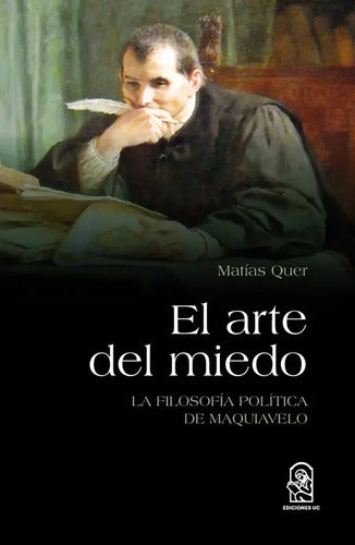 El Arte Del Miedo / Matías Quer
