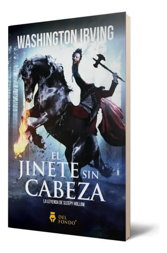 La Leyenda Del Jinete Sin Cabeza / Washington Irving