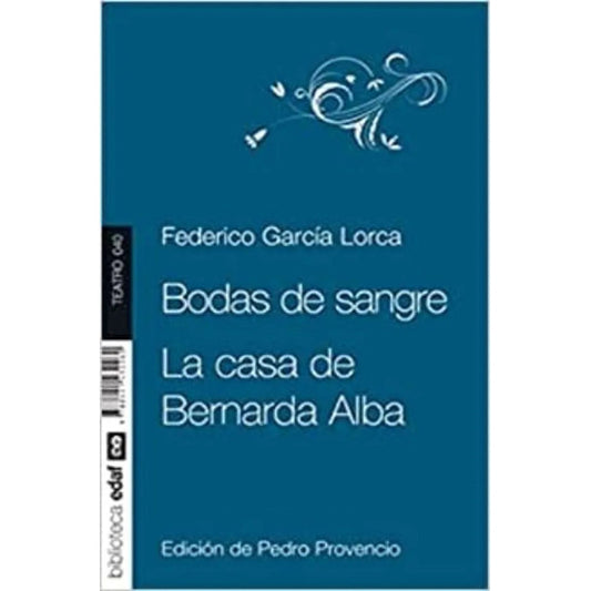 Bodas De Sangre & La Casa De Bernarda Alba / Garcia Lorca