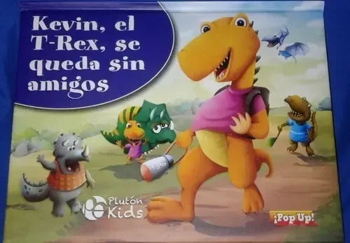 Kevin El T-rex Se Queda Sin Amigos (t. Dura Pop Up) / Pluton