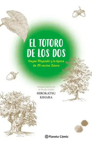 El Totoro De Los Dos / Hirokatsu Kihara