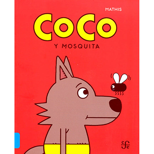 Coco Y Mosquita / Mathis