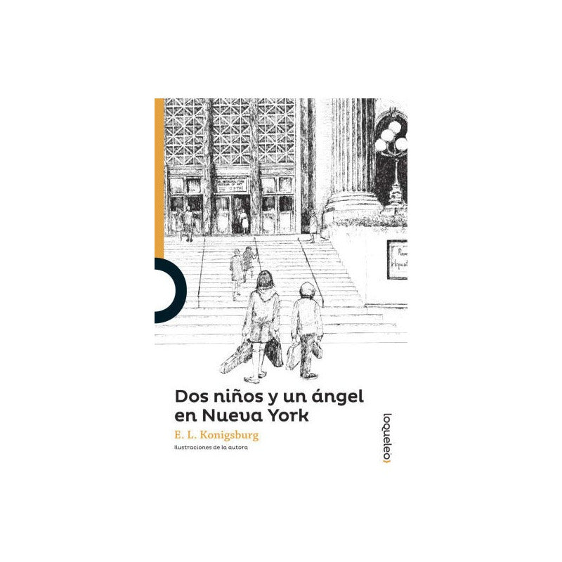Dos Niños Y Un Ángel En Nueva York / E. L. Konigsburg
