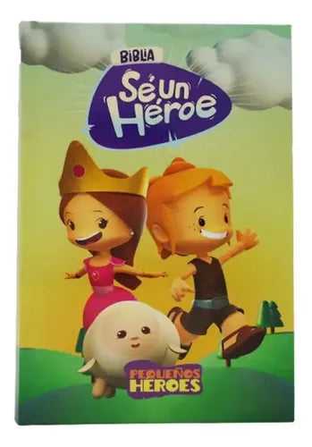 Biblia Para Niños Se Un Heroe Tla (tapa Dura) / Sbu