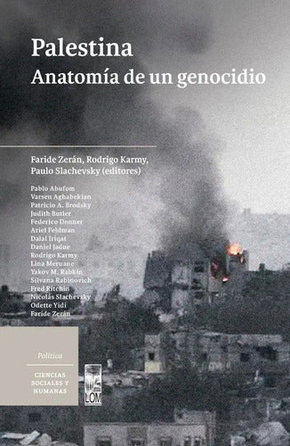 Palestina Anatomía De Un Genocidio / Lom