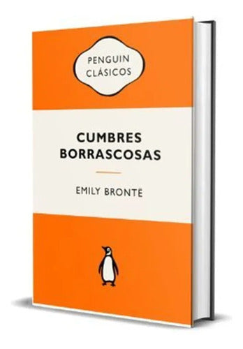 Cumbres Borrascosas / Emily Bronte