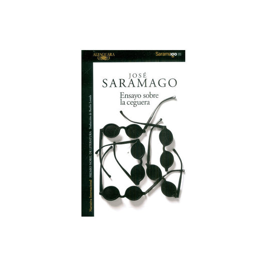 Ensayo Sobre La Ceguera / José Saramago