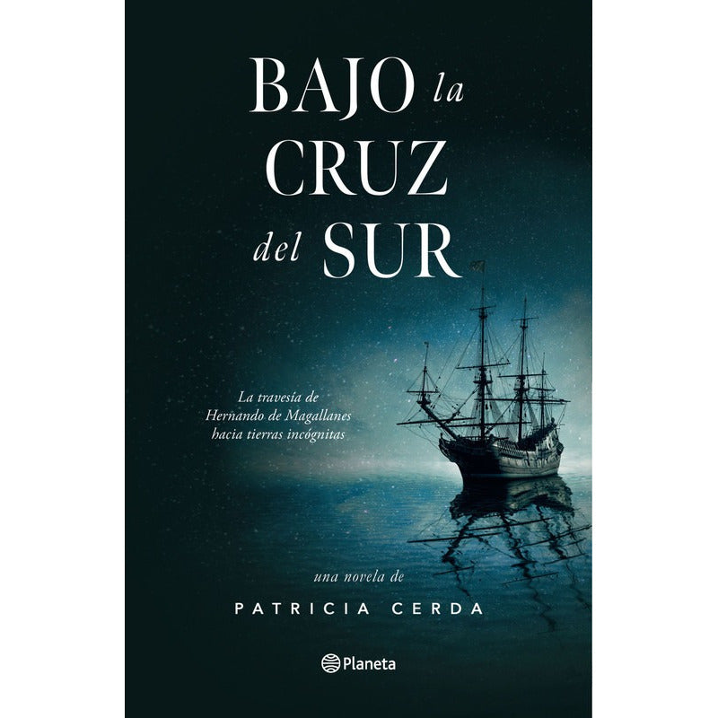 Bajo La Cruz Del Sur / Patricia Cerda