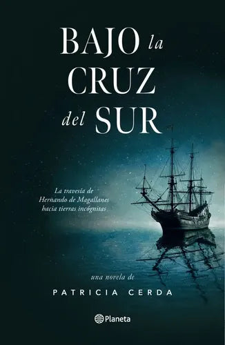 Bajo La Cruz Del Sur / Patricia Cerda